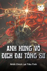 Anh Hùng Vô Địch Đại Tông Sư book cover