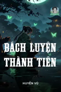 Bách Luyện Thành Tiên book cover