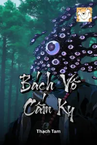 Bách Vô Cấm Kỵ book cover