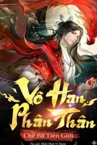 Bản Tôn Cẩu Đến Vô Địch, Vô Hạn Phân Thân Chế Bá Tiên Giới book cover