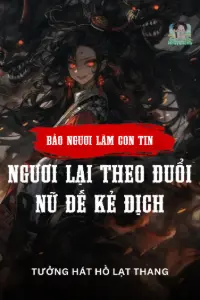 Bảo Ngươi Làm Con Tin, Ngươi Lại Theo Đuổi Nữ Đế Kẻ Địch book cover