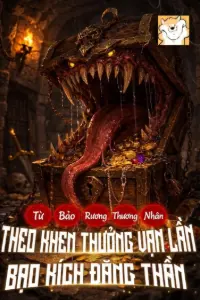 Bảo Rương Thương Nhân, Theo Khen Thưởng Vạn Lần Bạo Kích Đăng Thần book cover