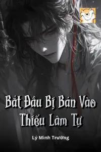 Bắt Đầu Bị Bán Vào Thiếu Lâm Tự book cover