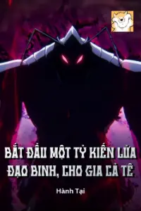 Bắt Đầu Một Tỷ Kiến Lửa Đạo Binh, Cho Gia Cả Tê book cover