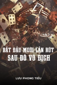 Bắt Đầu Mười Lần Rút Sau Đó Vô Địch book cover