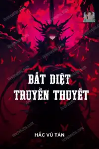 Bất Diệt Truyền Thuyết book cover