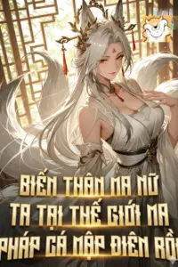 Biến Thân Ma Nữ, Ta Tại Thế Giới Ma Pháp Cá Mập Điên Rồi book cover