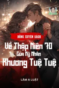 Bỗng Xuyên Sách Về Thập Niên 70 Của Mỹ Nhân Khương Tuệ Tuệ book cover