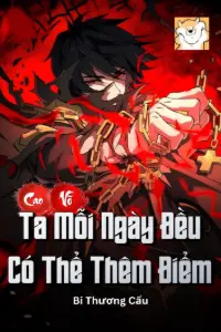 Cao Võ: Ta Mỗi Ngày Đều Có Thể Thêm Điểm book cover