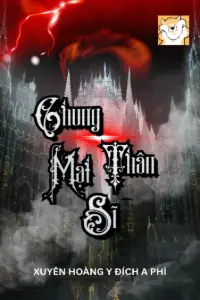 Chung Mạt Thân Sĩ book cover