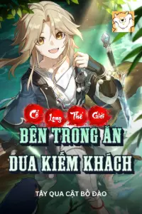 Cổ Long Thế Giới Bên Trong Ăn Dưa Kiếm Khách book cover