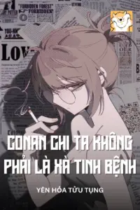 Conan Chi Ta Không Phải Là Xà Tinh Bệnh book cover