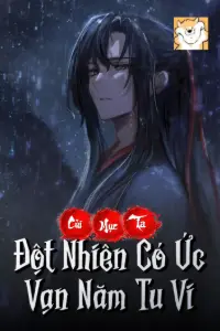 Củi Mục Ta, Đột Nhiên Có Ức Vạn Năm Tu Vi book cover