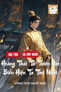 Đại Tần Cá Ướp Muối Hoàng Thái Tử, Thiên Đạo Biểu Hiện Ta Thứ Nhất book cover