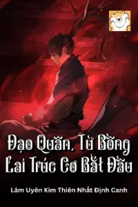 Đạo Quân, Từ Bồng Lai Trúc Cơ Bắt Đầu book cover