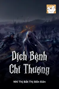 Dịch Bệnh Chi Thượng book cover