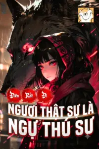 Điên Rồi Đi, Ngươi Thật Sự Là Ngự Thú Sư? book cover