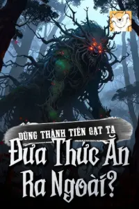 Dùng Thành Tiên Gạt Ta Đưa Thức Ăn Ra Ngoài? book cover