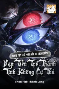 Game Tận Thế Phản Hồi, Ta Điên Cuồng Nạp Tiền Trở Thành Tinh Không Cự Thú book cover