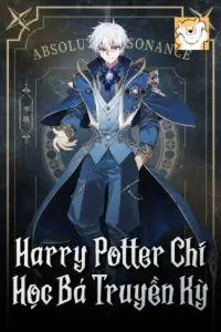 Harry Potter Chi Học Bá Truyền Kỳ book cover