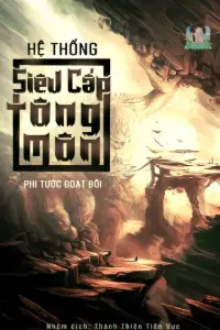 Hệ Thống Siêu Cấp Tông Môn book cover