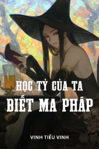 Học Tỷ Của Ta Biết Ma Pháp book cover