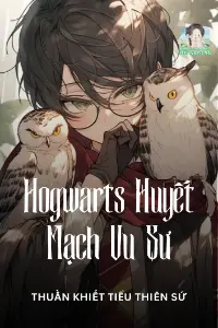 Hogwarts Huyết Mạch Vu Sư book cover