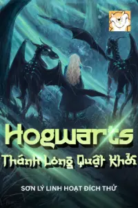 Hogwarts: Thánh Long Quật Khởi book cover