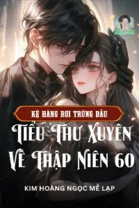 Kệ Hàng Rơi Trúng đầu, Tiểu Thư Xuyên Về Thập Niên 60 book cover