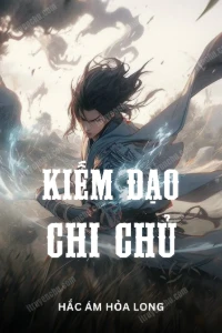 Kiếm Đạo Chi Chủ book cover