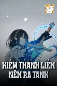 Kiếm Thánh Liền Nên Ra Tank book cover