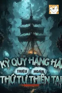 Kỳ Quỷ Hàng Hải: Triệu Hoán Thứ Tư Thiên Tai book cover