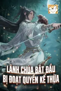 Lãnh Chúa: Bắt Đầu Bị Đoạt Quyền Kế Thừa book cover