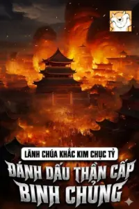 Lãnh Chúa: Khắc Kim Chục Tỷ, Đánh Dấu Thần Cấp Binh Chủng book cover