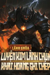 Lãnh Chúa: Luyện Kim Lãnh Chúa Khai Hoang Ghi Chép book cover