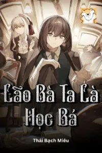 Lão Bà Ta Là Học Bá book cover