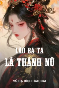 Lão Bà Ta Là Thánh Nữ book cover
