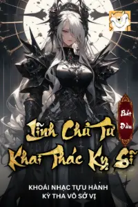 Lĩnh Chủ: Từ Khai Thác Kỵ Sĩ Bắt Đầu book cover