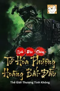 Lính Đặc Chủng: Từ Hỏa Phượng Hoàng Bắt Đầu book cover