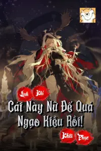 Linh Khí Khôi Phục: Cái Này Nữ Đế Quá Ngạo Kiều Rồi! book cover