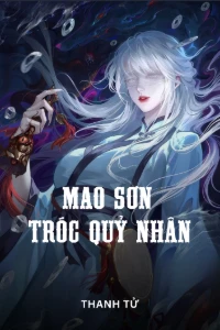 Mao Sơn Tróc Quỷ Nhân book cover
