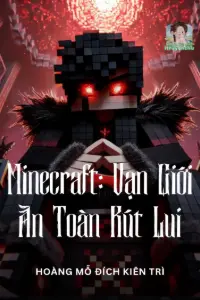 Minecraft: Vạn Giới An Toàn Rút Lui book cover