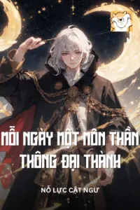 Mỗi Ngày Một Môn Thần Thông Đại Thành book cover
