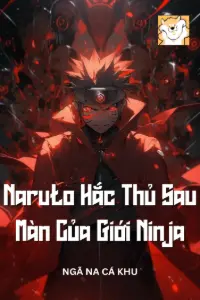 Naruto: Hắc Thủ Sau Màn Của Giới Ninja book cover