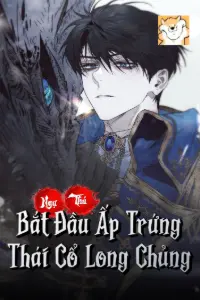 Ngự Thú: Bắt Đầu Ấp Trứng Thái Cổ Long Chủng book cover