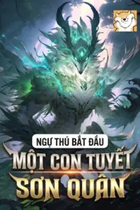 Ngự Thú: Bắt Đầu Một Con Tuyết Sơn Quân book cover