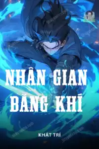 Nhân Gian Băng Khí (phần cuối) book cover