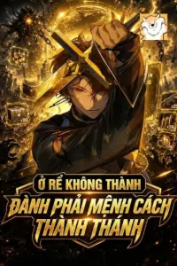 Ở Rể Không Thành Đành Phải Mệnh Cách Thành Thánh book cover