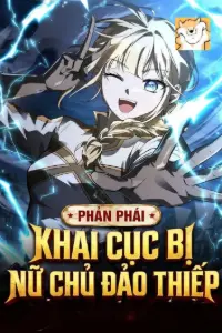 Phản Phái: Khai Cục Bị Nữ Chủ Đảo Thiếp book cover