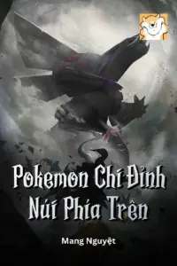 Pokemon Chi Đỉnh Núi Phía Trên book cover